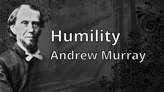 Humility - Andrew Murray (Remastered Version)