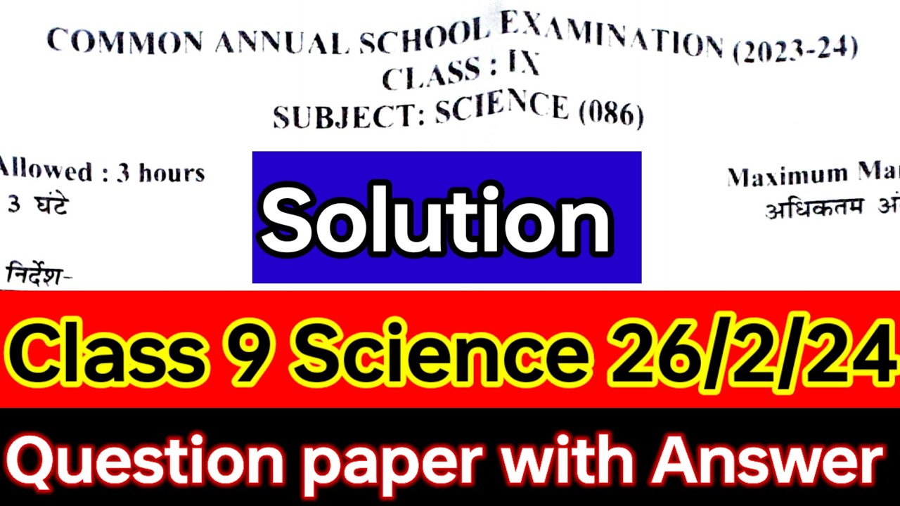class 9 science Answer key (26/2/24 and 27/2/24) Question paper with ...