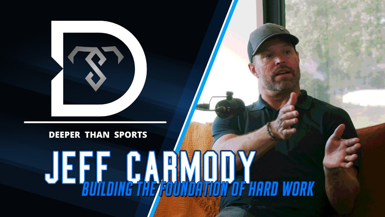 Jeff Carmody Building The Foundation Of Hard work YouTube