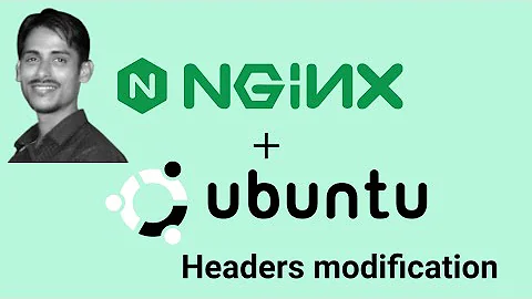 Advanced setup of  nginx. How to remove server headers in nginx and setup reverse proxy with nginx.
