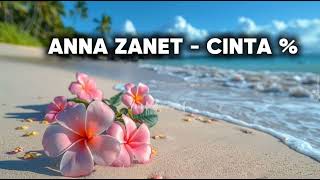 Anna Zanet - Cinta 100%