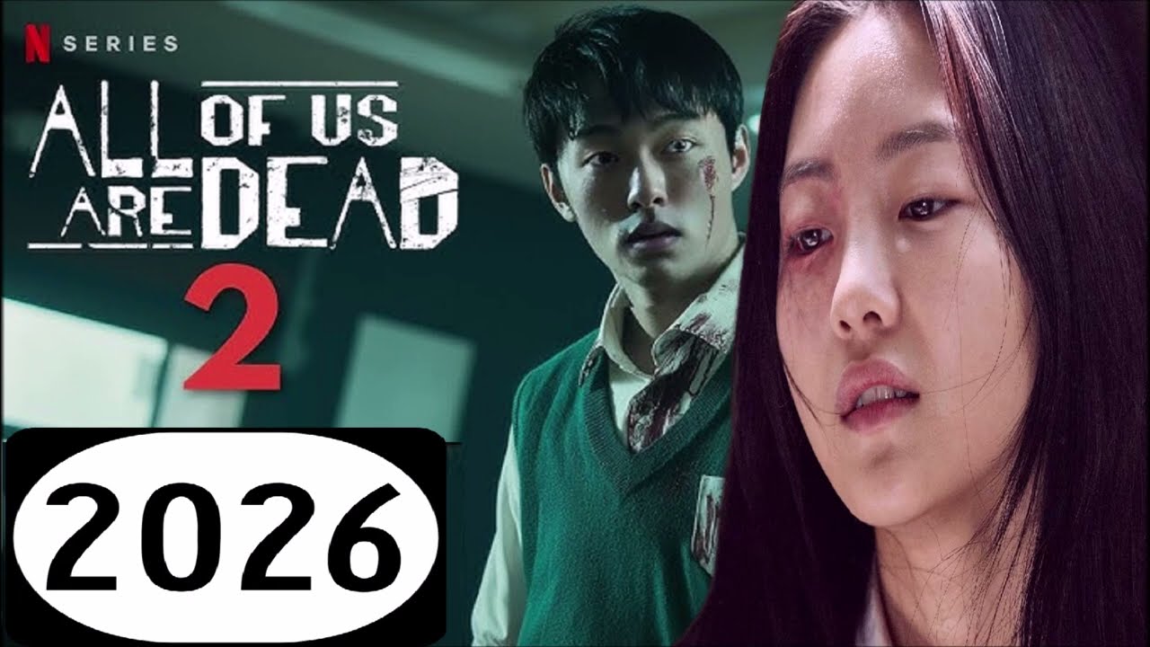 ALL OF US ARE DEAD SEASON 2 DELAYED UNTIL 2026!!! #ALLOFUSAREDEAD #KDRAMA -  YouTube
