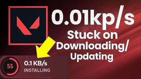 Valorant Not Updating - Update Stuck 0.1 KB/s Not Downloading Fix