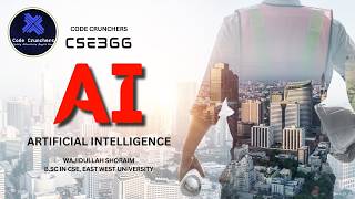AI Lecture 01 – Simulated Annealing | CSE366 Artificial Intelligence | Code Crunchers