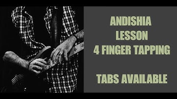 Guitar Lesson - 4 finger Tapping by AndishiA