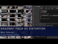 Gradient Field UV Distortion in Max/MSP (jit.gl.pix Tutorial)