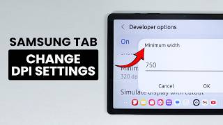 How to Change DPI on Samsung Tab - DPI Settings screenshot 4