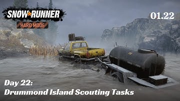 SnowRunner Hard Mode - R01 E22 - Drummond Island Scouting Tasks
