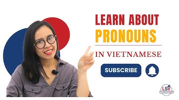 PRONOUNS | LEARN VIETNAMESE WITH LSV | BEGINNER