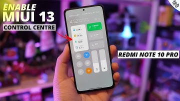 Redmi Note 10 Pro - Enable MIUI 13 Control Centre 🔥