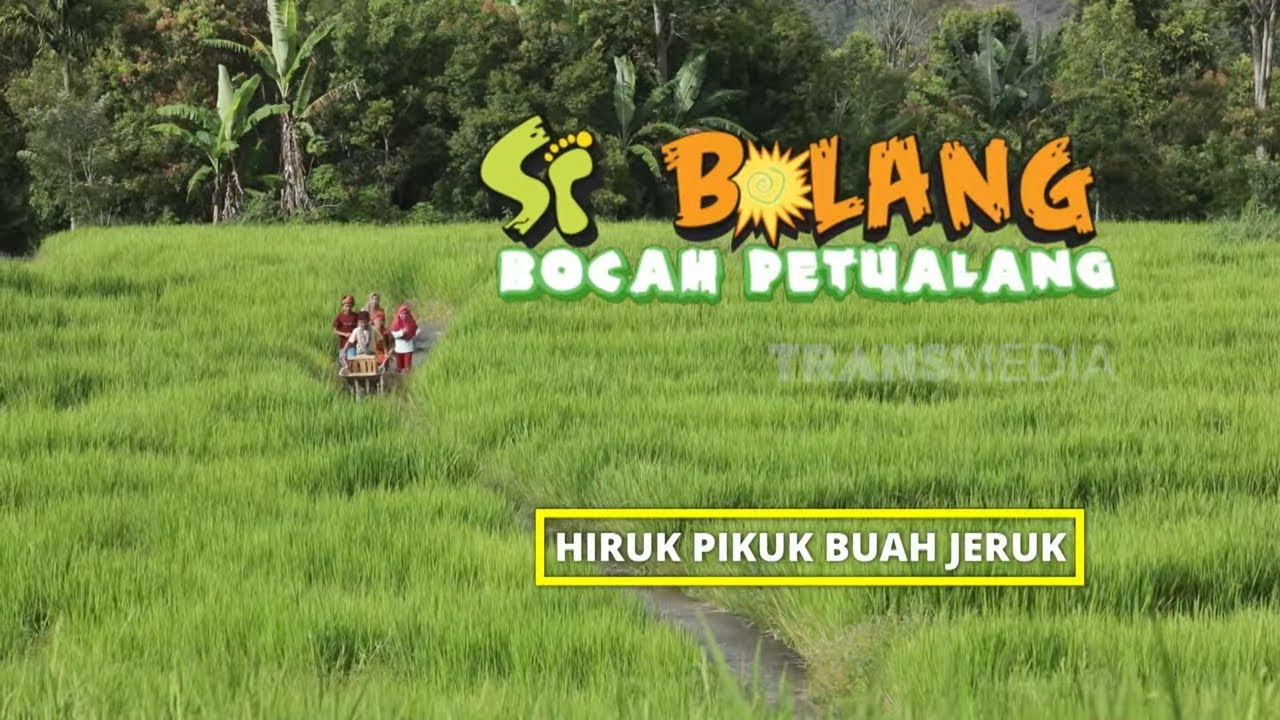 [FULL] Hiruk Pikuk Buah Jeruk | SI BOLANG (13/06/25)