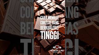 Download Lagu Cara Memilih High Quality Chocolate MP3