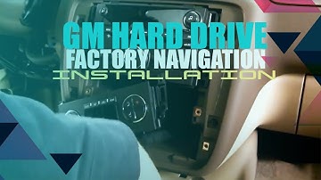 GM Hard Drive Navigation System Install Video