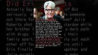 Did Eric Roberts Publicly Apologize？