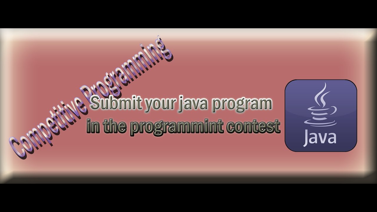 How to submit a java program in the programming contest - YouTube