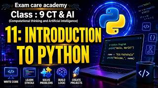 Class 9 CT & AI | Ch-11: Introduction to Python | CBSE Complete Class | ECA Pathshala