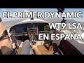 ¡Llega el PRIMER WT9 LSA a España! | Pt.1 Despegue + Descripción Cockpit