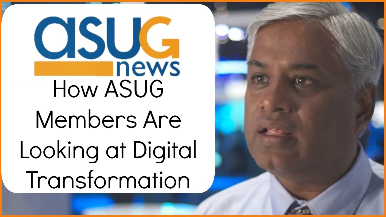 How ASUG Members Are Looking at Digital Transformation | ASUGNews