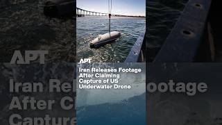 Iran Releases Footage Said to Show Captured US Submersible Near Strait of Hormuz | APT