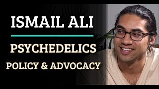 Simulation #374 Ismail Ali - Psychedelics Policy & Advocacy