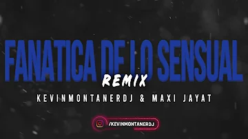 FANATICA SENSUAL (Remix) - PLAN B BY KEVINMOTANERDJ & MAXIJAYAT