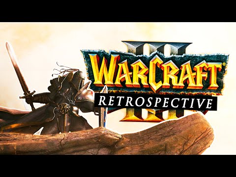 Warcraft III Retrospective 