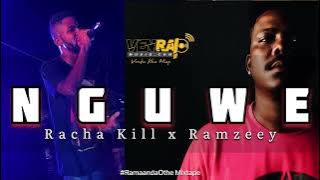 Racha Kill - Nguwe (Feat. Ramzeey)