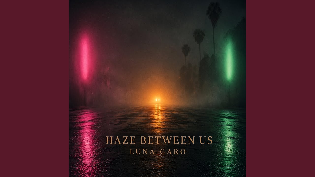 Haze Between Us - YouTube