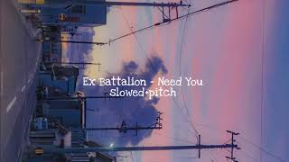 Ex Battalion  Need You gusto Ko Lang Naman Ang Lambing Mo Slowedpitched