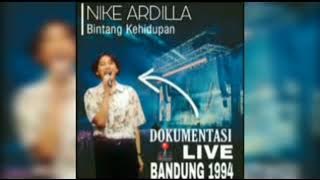 Dokumentasi Live Bandung 1994 Nike Ardilla|Bintang kehidupan