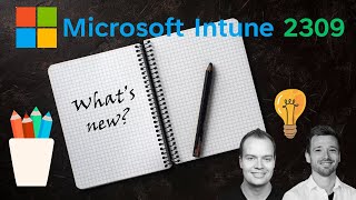 What's new in Microsoft Intune (2309)