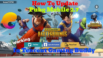 Update Pubg Mobile 2.7 Version In Tencent Gaming Buddy | 100% Working | Latest Update | Pubg Mobile