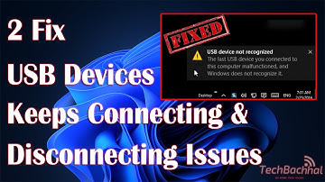 How to fix USB Devices Keeps Connecting and Disconnecting issue