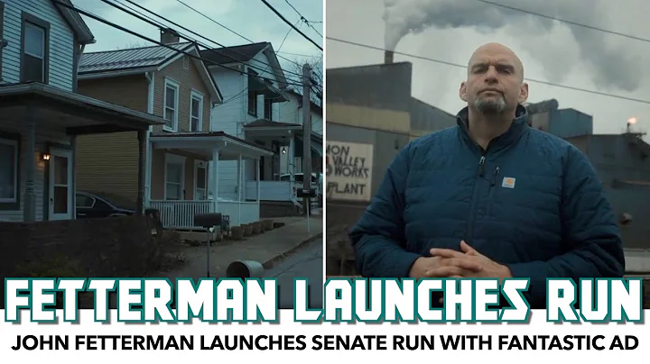 John Fetterman Launches Senate Run With Fantastic Ad