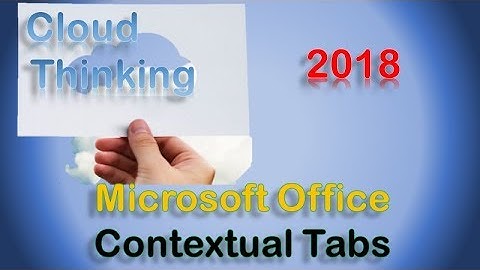 Microsoft Word Contextual Tabs Tutorial (2018)