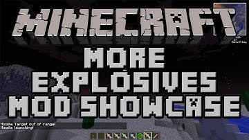 Minecraft Mod Showcase - More Explosives!
