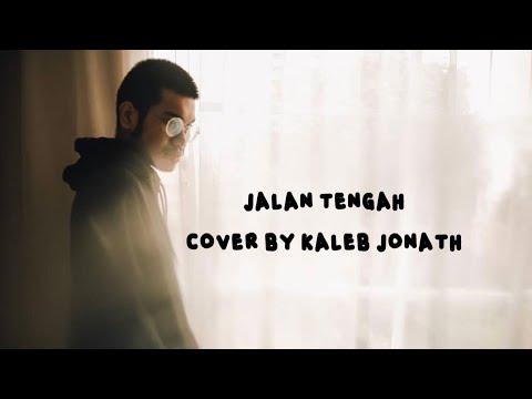 NAURA AYU - JALAN TENGAH COVER BY KALEB J