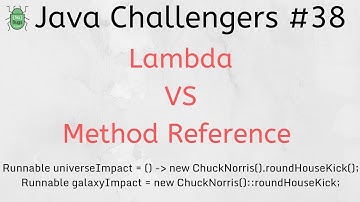 Java Challengers #38 - Method Reference VS Lambda