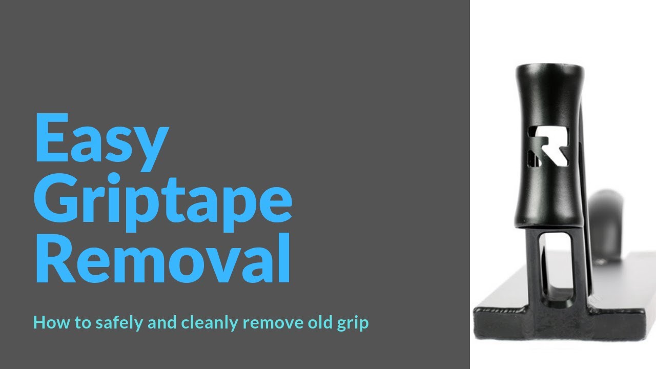 HOW TO Scooter Griptape Removal YouTube