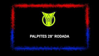 PALPITES 28° RODADA DO CAMPEONATO BRASILEIRO SÉRIE A 2026