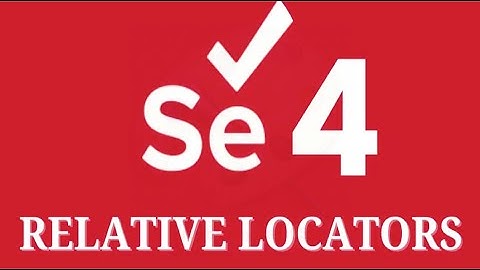 Relative Locators [Selenium 4]