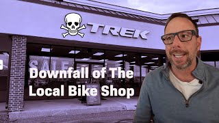 Downfall of the Local Bike Shop?