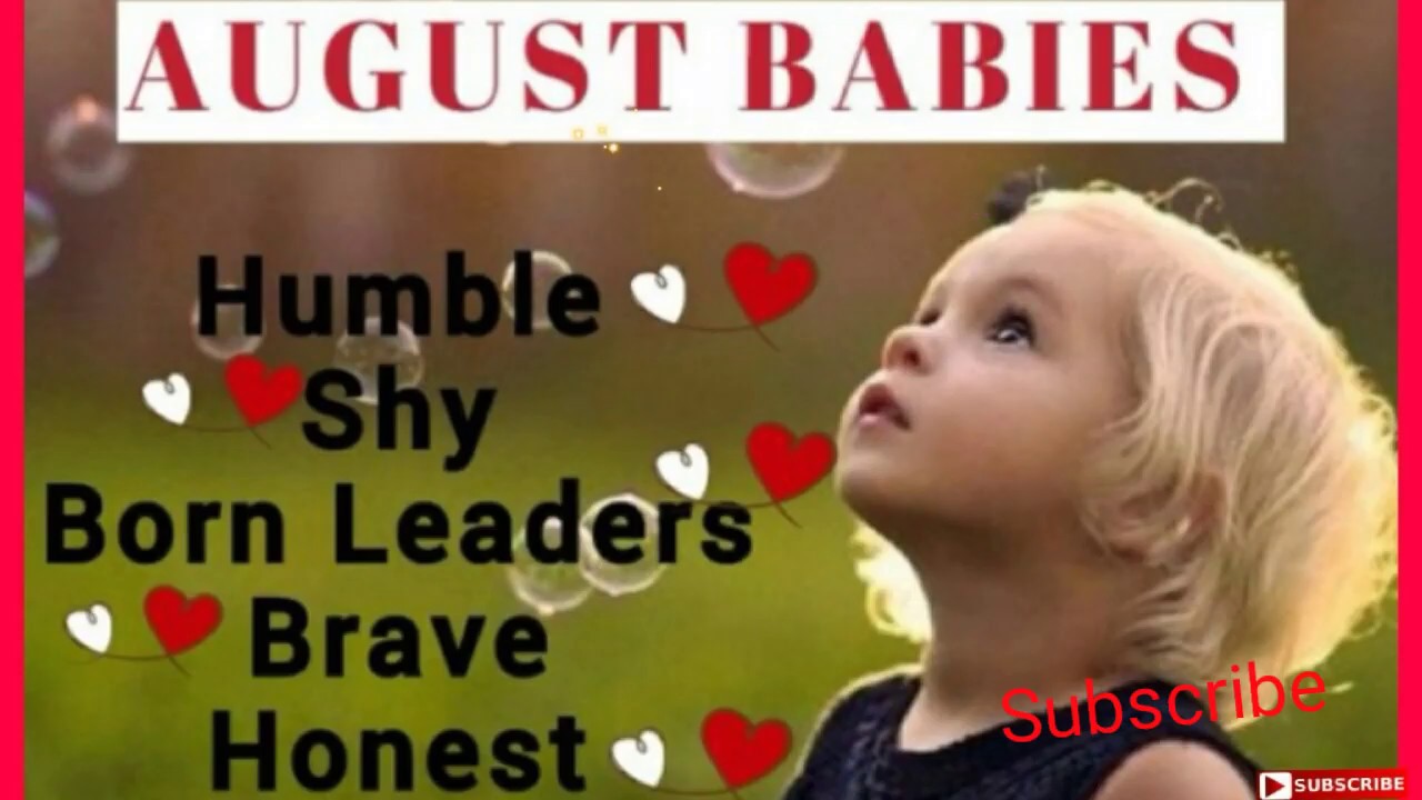 FYI AUGUST BABIES 🎂 YouTube