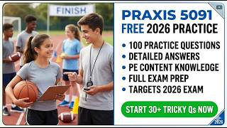 praxis 5091 practice test free 2026 100 practice questions and answers free praxis exam prep