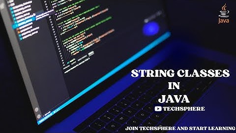 STRING CLASSES IN JAVA @TechSphere-l1l