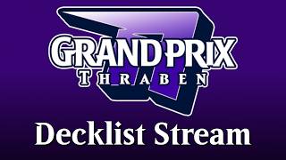 [REV] GP Thraben (May 2026) - DECKLISTS STREAM w/ @CustomCardboard