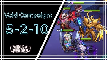 Idle Heroes - 5-2-10 Void Campaign, Easy DT-Vulcan