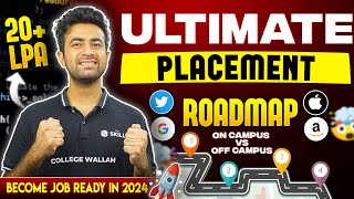Get a Job This Year!! Ultimate Placement Roadmap 2024 | ON Campus and OFF Campus