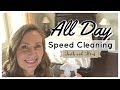 All Day Speed Cleaning | Ultimate Clean With Me 2019