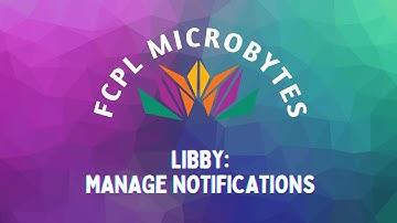Libby - Manage Notifications